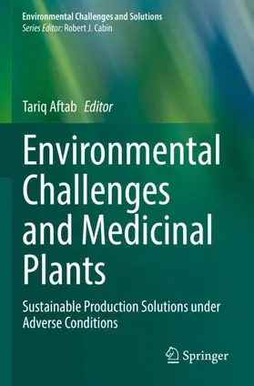 Aftab |  Environmental Challenges and Medicinal Plants | Buch |  Sack Fachmedien