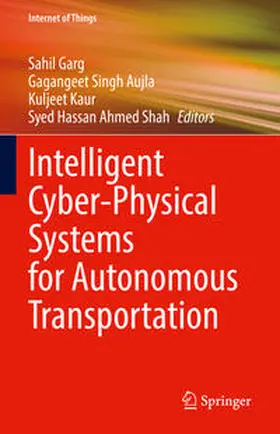 Garg / Aujla / Kaur |  Intelligent Cyber-Physical Systems for Autonomous Transportation | eBook | Sack Fachmedien