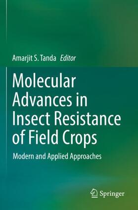 Tanda |  Molecular Advances in Insect Resistance of Field Crops | Buch |  Sack Fachmedien