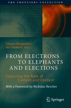 Stewart / Wuppuluri |  From Electrons to Elephants and Elections | Buch |  Sack Fachmedien