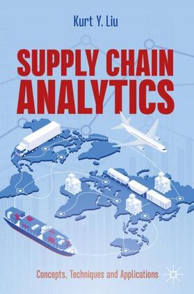 Liu |  Supply Chain Analytics | Buch |  Sack Fachmedien