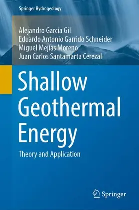 García Gil / Santamarta Cerezal / Garrido Schneider |  Shallow Geothermal Energy | Buch |  Sack Fachmedien