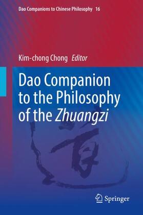 Chong |  Dao Companion to the Philosophy of the Zhuangzi | Buch |  Sack Fachmedien