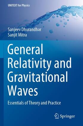 Mitra / Dhurandhar |  General Relativity and Gravitational Waves | Buch |  Sack Fachmedien