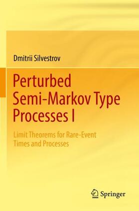 Silvestrov |  Perturbed Semi-Markov Type Processes I | Buch |  Sack Fachmedien