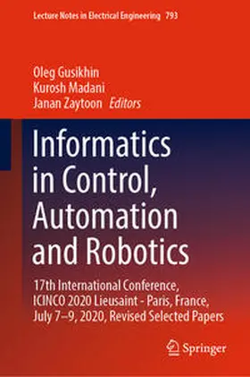 Gusikhin / Madani / Zaytoon |  Informatics in Control, Automation and Robotics | eBook | Sack Fachmedien