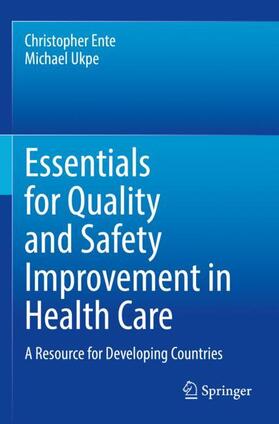 Ukpe / Ente |  Essentials for Quality and Safety Improvement in Health Care | Buch |  Sack Fachmedien