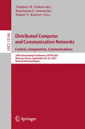 Vishnevskiy / Samouylov / Kozyrev |  Distributed Computer and Communication Networks: Control, Computation, Communications | eBook | Sack Fachmedien