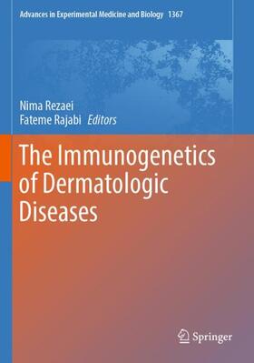 Rajabi / Rezaei |  The Immunogenetics of Dermatologic Diseases | Buch |  Sack Fachmedien