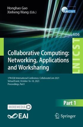 Wang / Gao |  Collaborative Computing: Networking, Applications and Worksharing | Buch |  Sack Fachmedien
