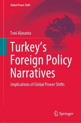 Alaranta |  Turkey¿s Foreign Policy Narratives | Buch |  Sack Fachmedien