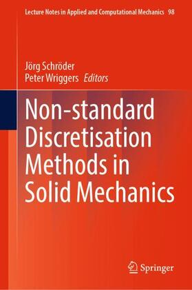 Wriggers / Schröder |  Non-standard Discretisation Methods in Solid Mechanics | Buch |  Sack Fachmedien