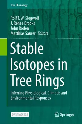 Siegwolf / Saurer / Brooks |  Stable Isotopes in Tree Rings | Buch |  Sack Fachmedien