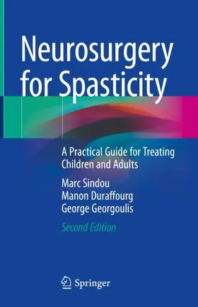 Sindou / Georgoulis / Duraffourg |  Neurosurgery for Spasticity | Buch |  Sack Fachmedien