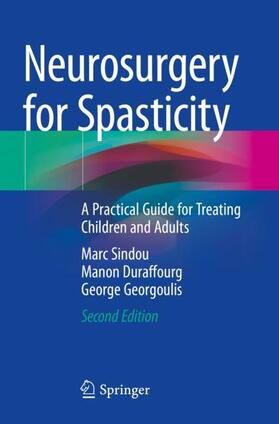 Sindou / Georgoulis / Duraffourg |  Neurosurgery for Spasticity | Buch |  Sack Fachmedien