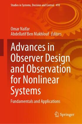 Ben Makhlouf / Naifar |  Advances in Observer Design and Observation for Nonlinear Systems | Buch |  Sack Fachmedien