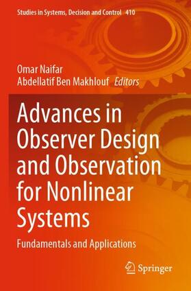 Ben Makhlouf / Naifar |  Advances in Observer Design and Observation for Nonlinear Systems | Buch |  Sack Fachmedien