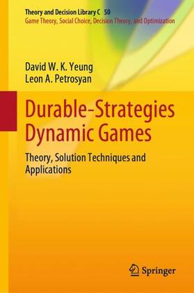Petrosyan / Yeung |  Durable-Strategies Dynamic Games | Buch |  Sack Fachmedien