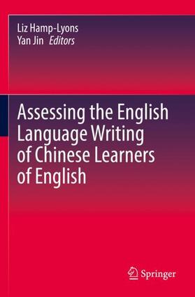 Jin / Hamp-Lyons |  Assessing the English Language Writing of Chinese Learners of English | Buch |  Sack Fachmedien