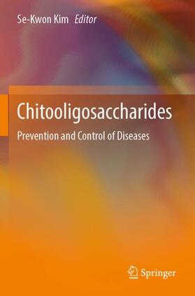 Kim |  Chitooligosaccharides | Buch |  Sack Fachmedien