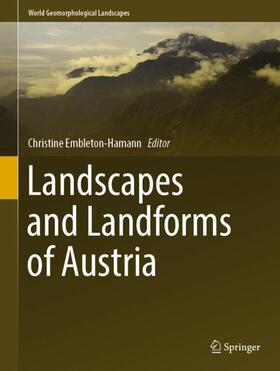 Embleton-Hamann |  Landscapes and Landforms of Austria | Buch |  Sack Fachmedien