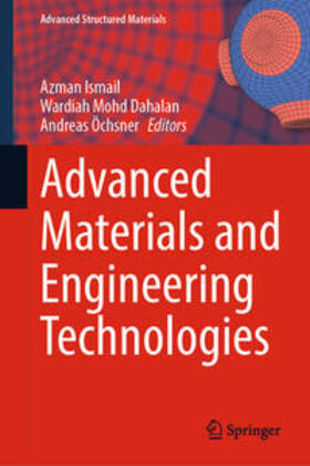 Ismail / Dahalan / Öchsner |  Advanced Materials and Engineering Technologies | eBook | Sack Fachmedien