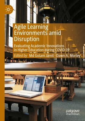 Morley / Jamil |  Agile Learning Environments amid Disruption | Buch |  Sack Fachmedien