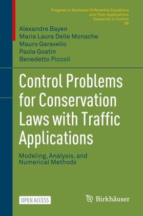 Bayen / Delle Monache / Piccoli |  Control Problems for Conservation Laws with Traffic Applications | Buch |  Sack Fachmedien