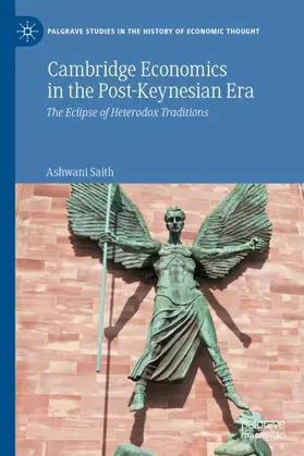 Saith |  Cambridge Economics in the Post-Keynesian Era | Buch |  Sack Fachmedien