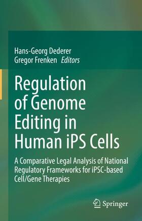 Frenken / Dederer |  Regulation of Genome Editing in Human iPS Cells | Buch |  Sack Fachmedien