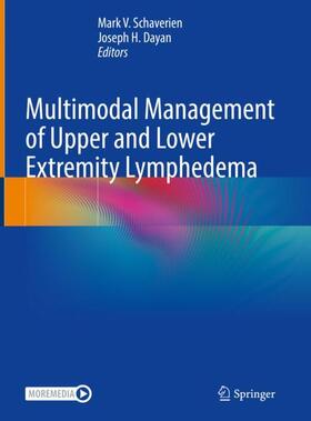 Dayan / Schaverien |  Multimodal Management of Upper and Lower Extremity Lymphedema | Buch |  Sack Fachmedien