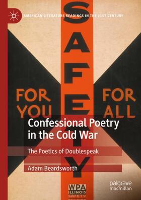 Beardsworth |  Confessional Poetry in the Cold War | Buch |  Sack Fachmedien