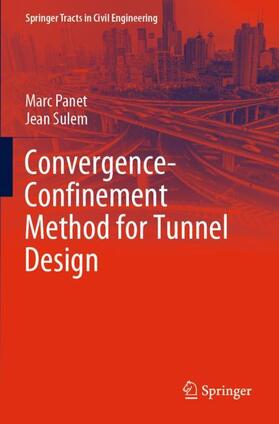 Sulem / Panet |  Convergence-Confinement Method for Tunnel Design | Buch |  Sack Fachmedien