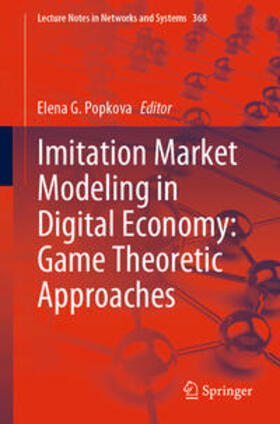 Popkova |  Imitation Market Modeling in Digital Economy: Game Theoretic Approaches | eBook | Sack Fachmedien