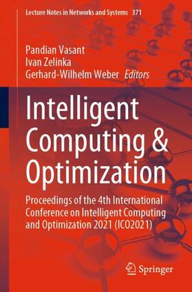 Vasant / Weber / Zelinka |  Intelligent Computing & Optimization | Buch |  Sack Fachmedien