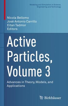 Bellomo / Tadmor / Carrillo |  Active Particles, Volume 3 | Buch |  Sack Fachmedien