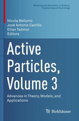Bellomo / Tadmor / Carrillo |  Active Particles, Volume 3 | Buch |  Sack Fachmedien
