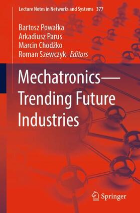 Powalka / Powalka / Szewczyk |  Mechatronics¿Trending Future Industries | Buch |  Sack Fachmedien