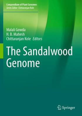 Gowda / Kole / Mahesh |  The Sandalwood Genome | Buch |  Sack Fachmedien