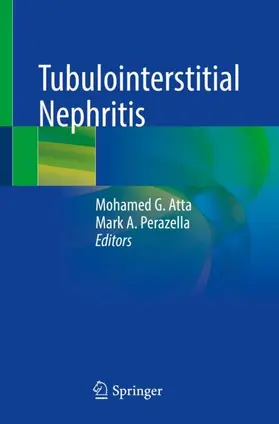 Perazella / Atta |  Tubulointerstitial Nephritis | Buch |  Sack Fachmedien