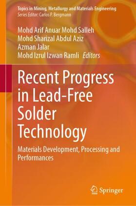 Salleh / Izwan Ramli / Abdul Aziz |  Recent Progress in Lead-Free Solder Technology | Buch |  Sack Fachmedien