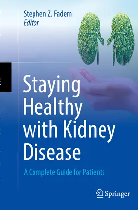 Fadem |  Staying Healthy with Kidney Disease | Buch |  Sack Fachmedien