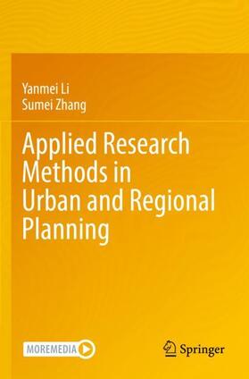 Zhang / Li |  Applied Research Methods in Urban and Regional Planning | Buch |  Sack Fachmedien