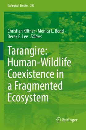 Kiffner / Lee / Bond |  Tarangire: Human-Wildlife Coexistence in a Fragmented Ecosystem | Buch |  Sack Fachmedien