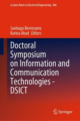Abad / Berrezueta |  Doctoral Symposium on Information and Communication Technologies - DSICT | Buch |  Sack Fachmedien