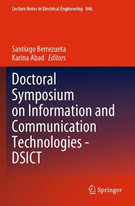Abad / Berrezueta |  Doctoral Symposium on Information and Communication Technologies - DSICT | Buch |  Sack Fachmedien
