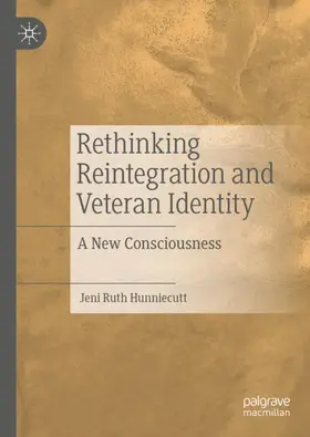 Hunniecutt | Rethinking Reintegration and Veteran Identity | Buch | 978-3-030-93753-9 | sack.de