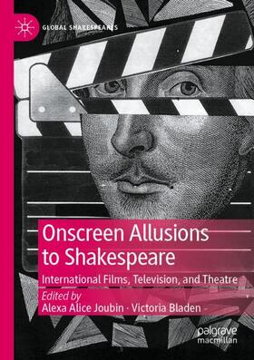 Bladen / Joubin |  Onscreen Allusions to Shakespeare | Buch |  Sack Fachmedien