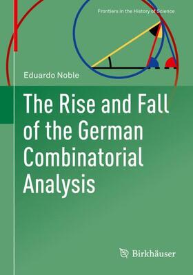 Noble |  The Rise and Fall of the German Combinatorial Analysis | Buch |  Sack Fachmedien