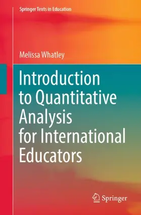 Whatley |  Introduction to Quantitative Analysis for International Educators | Buch |  Sack Fachmedien